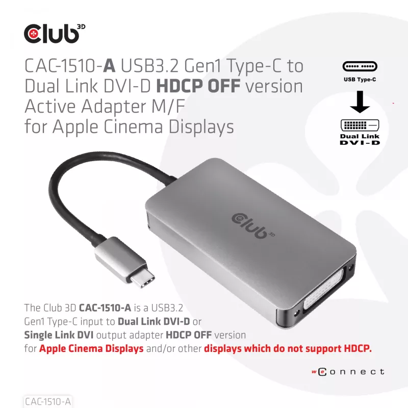 CLUB3D USB3.2 Gen1 Type-C to Dual Link DVI-D HDCP OFF version Active Adapter M/F for Apple Cinema Displays