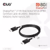 CLUB3D DisplayPort™ 2.1 Bi-Directional VESA DP80 Certified Cable 4K240Hz, 8K60Hz or 10K60Hz M/M 1.6m/5.25ft