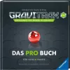 Ravensburger GraviTrax Pro Hardcover Book — Guide for Fans and Professionals (48973)