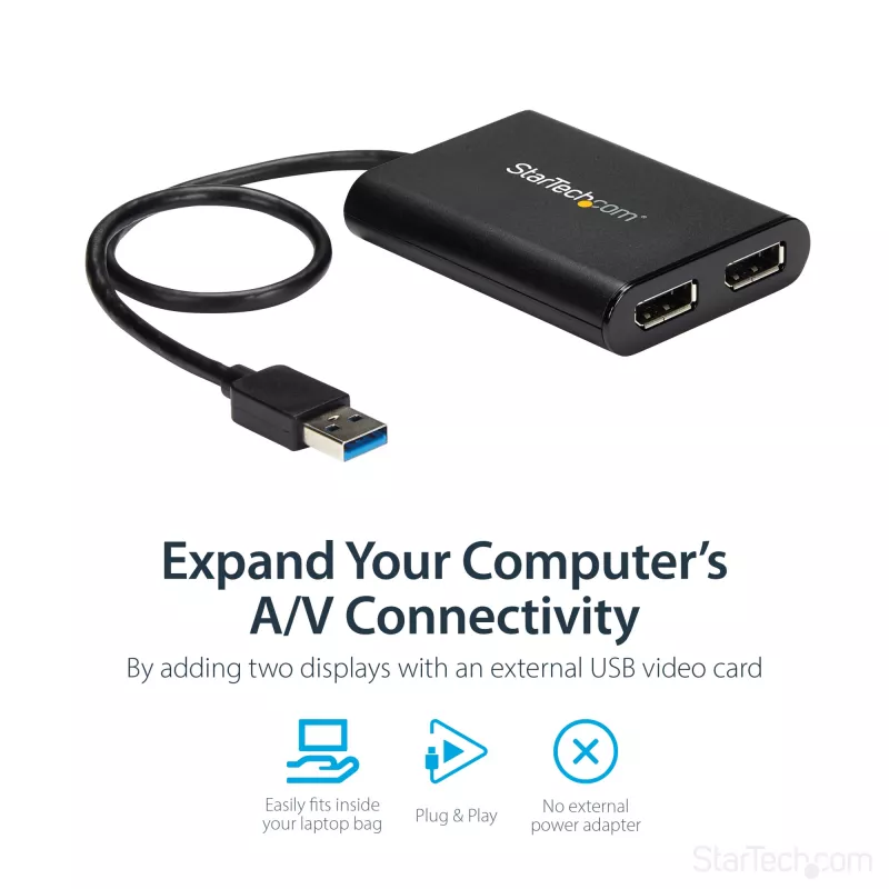 StarTech.com USB 3.0 to Dual DisplayPort Adapter - 4K 60Hz, 3.2 Gen 1 (3.1 Gen 1), USB Type-A, DisplayPort output, 4096 x 2160 pixels